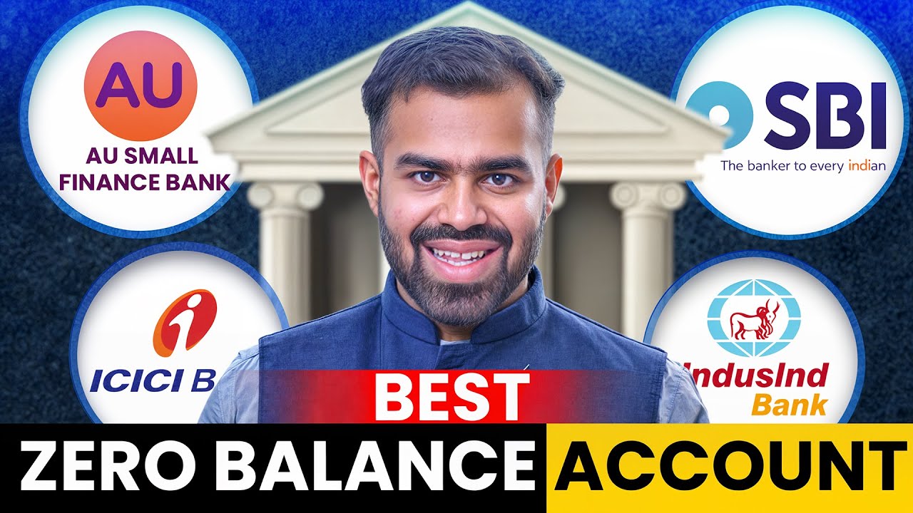 Best Zero Balance Bank Account | Best Bank For Savings Account 2025