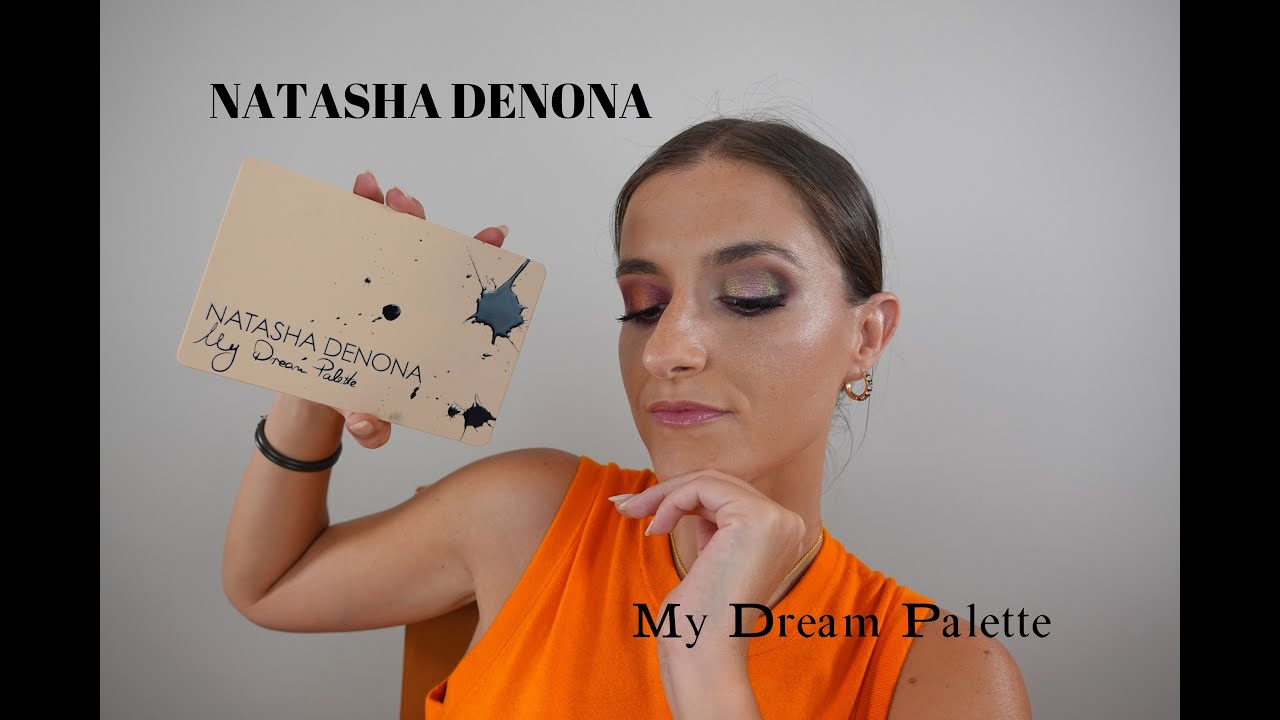 NATASHA DENONA MY DREAM PALETTE COMPARACIONES & 2 LOOKS