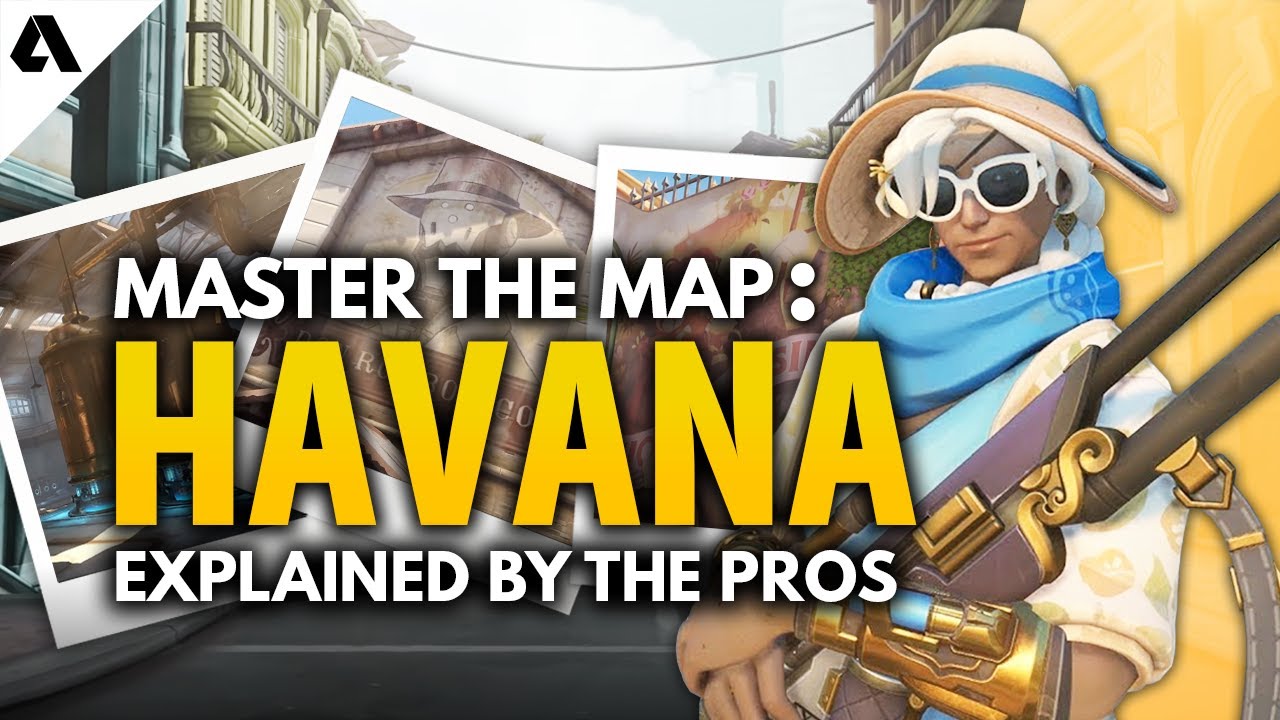 Havana Explained By The Pros - Master The Map | Overwatch