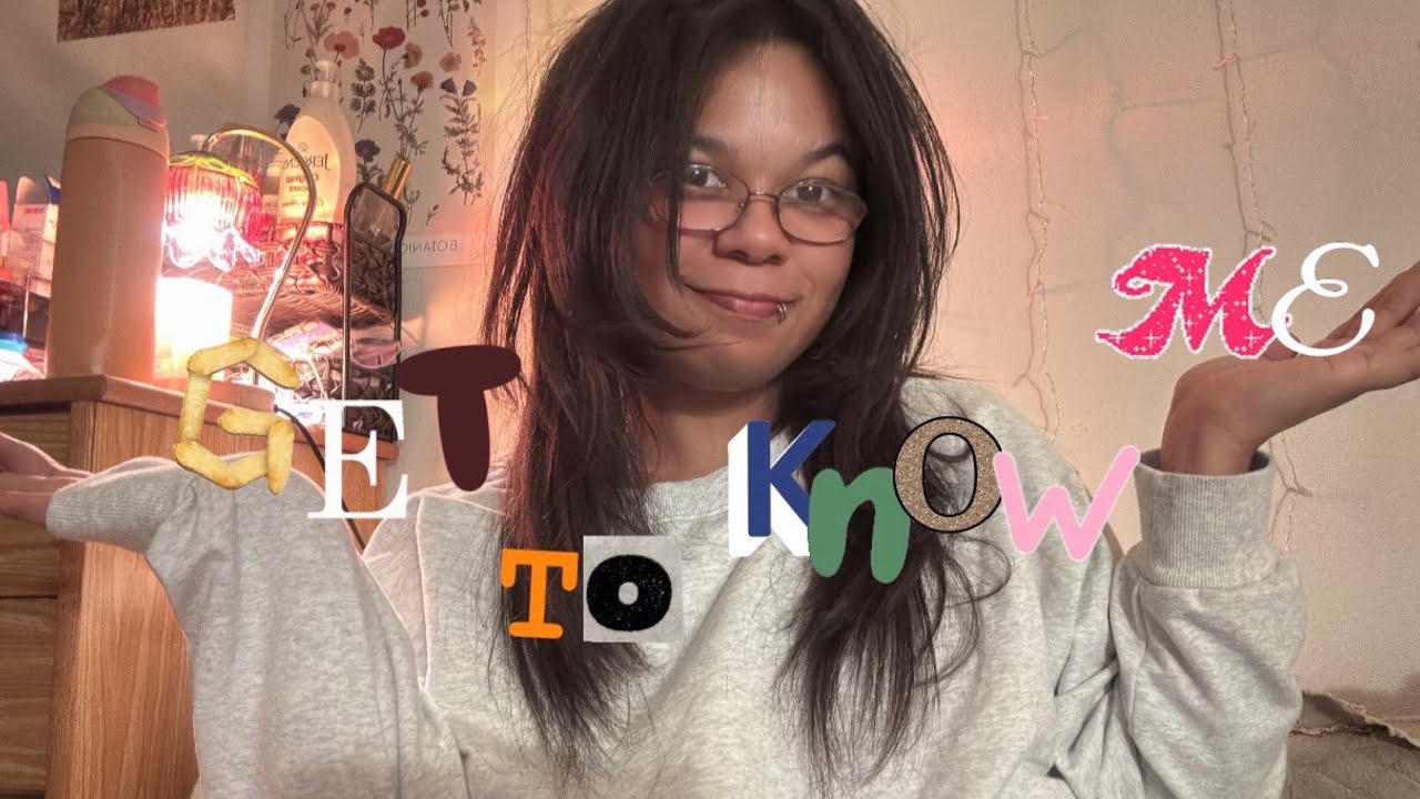 get to know me || oversharing about my self || barely edited cuz im lazy ☺️🫶