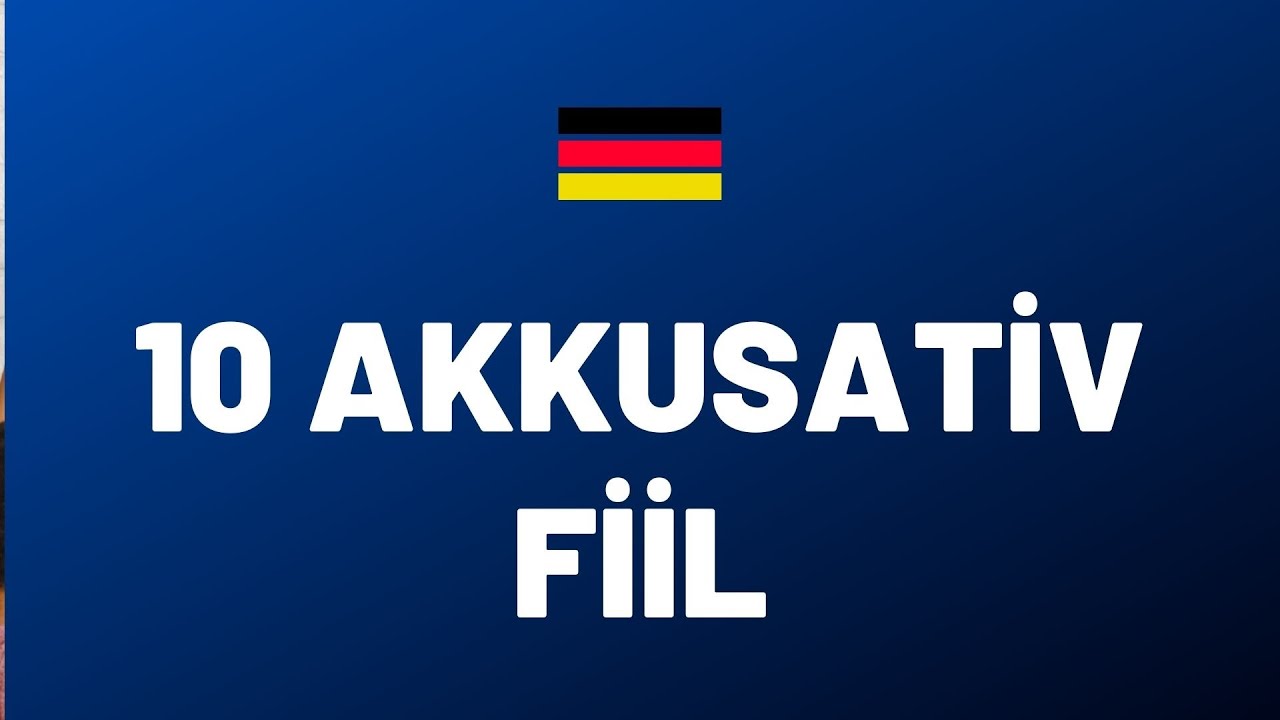 10 ALMANCA AKKUSATİV FİİL