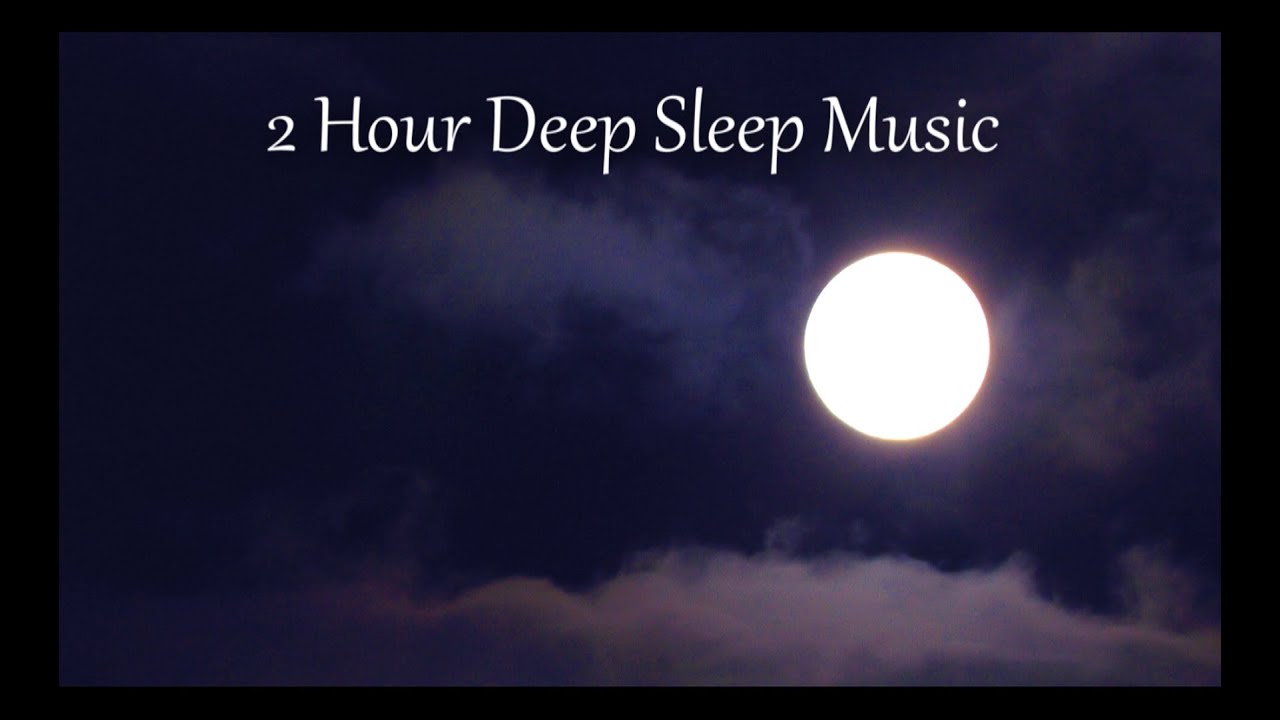 2 Hour Deep Sleep Music - Einschlafmusik - herrlich entspannt einschlafen