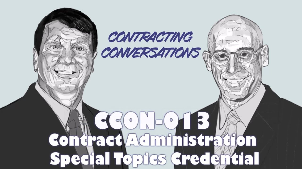 CCON 013 - Contract Administration Special Topics Credential