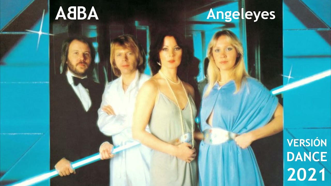 Abba - Angeleyes (Versión Remix 2021)