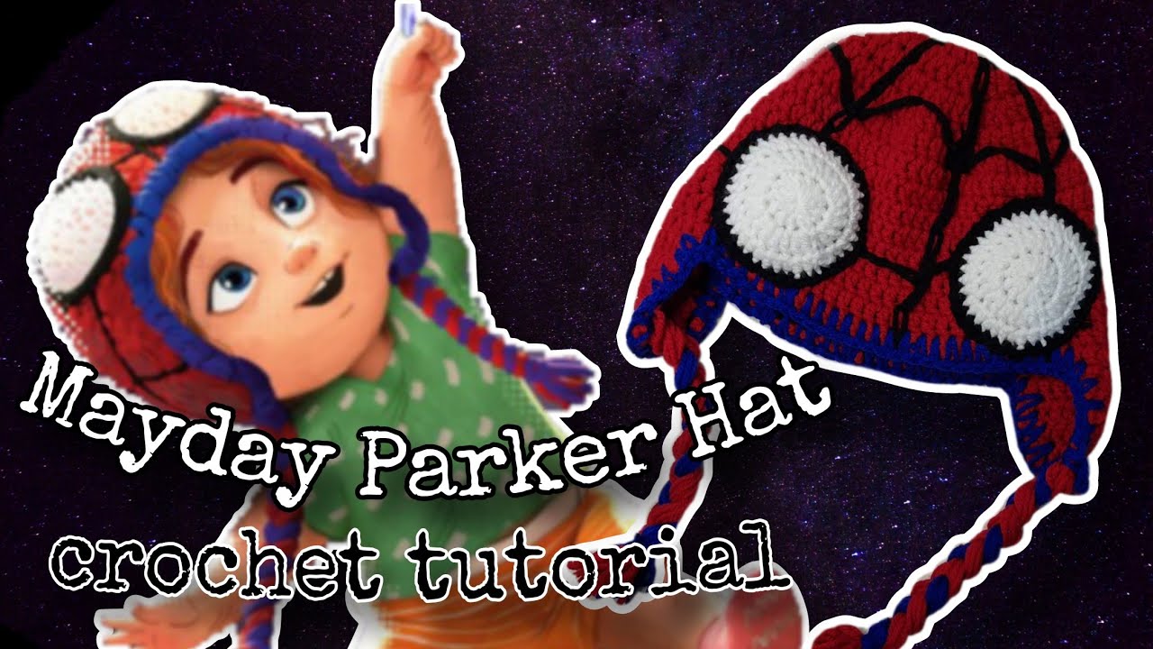 GORRO DE MAYDAY PARKER Tutorial / Todas las tallas / Spiderman