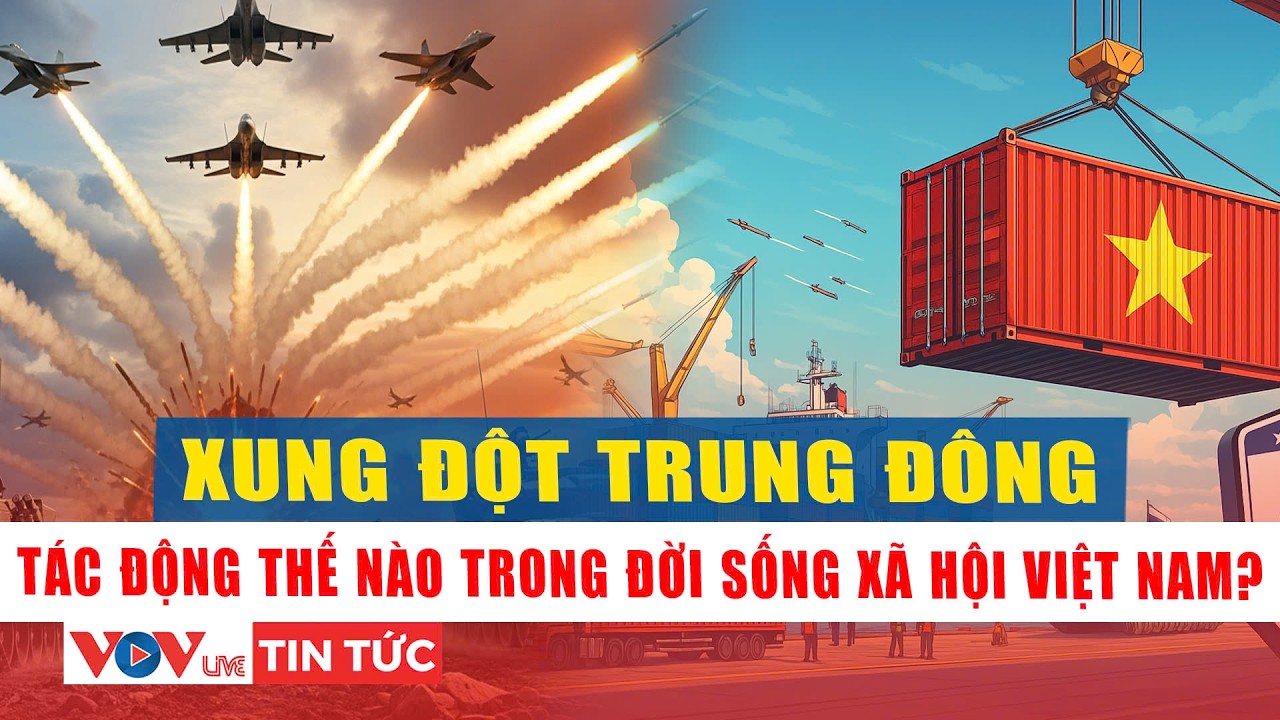Xuất khẩu Việt Nam ảnh hưởng thế nào trong bối cảnh chiến sự ở Trung Đông? | VOVLive