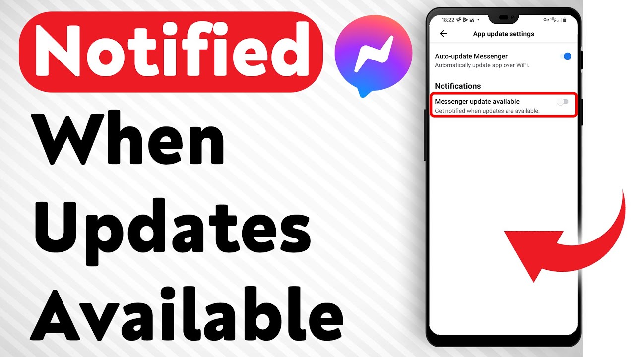 How to Get Notification When There is Messenger Update