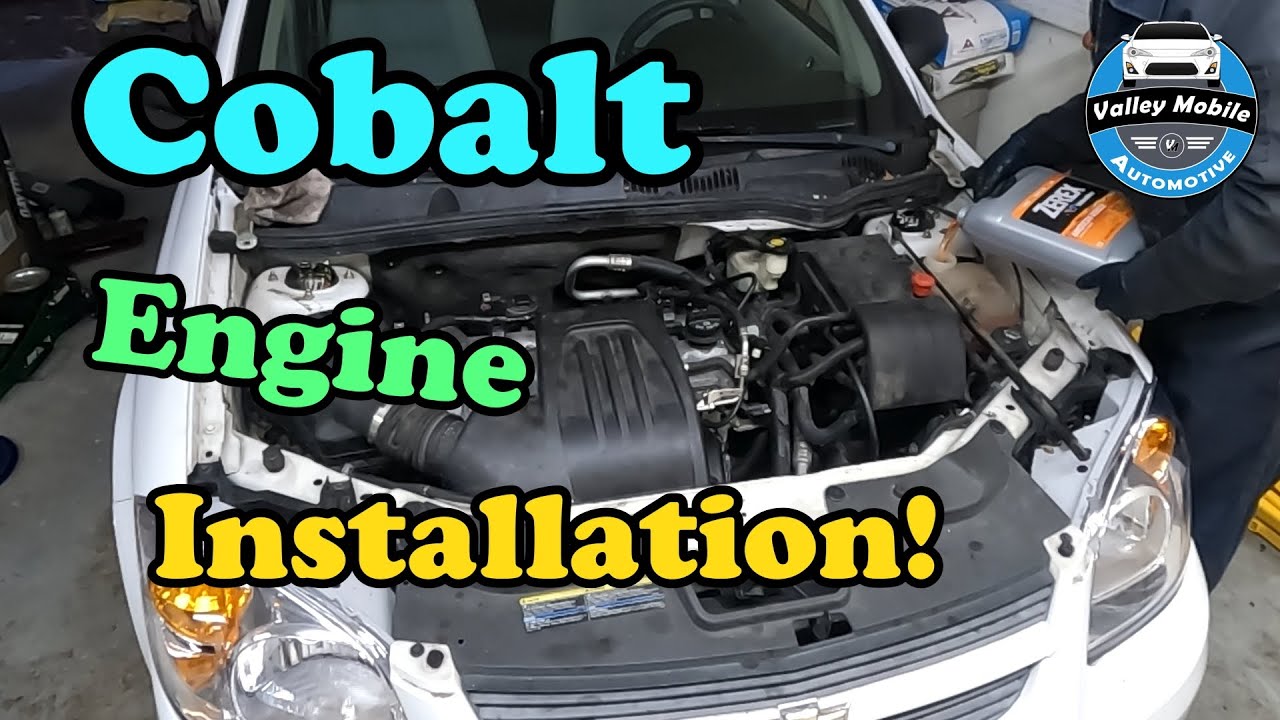2005-2010 Chevy Cobalt Rebuild Engine Installation