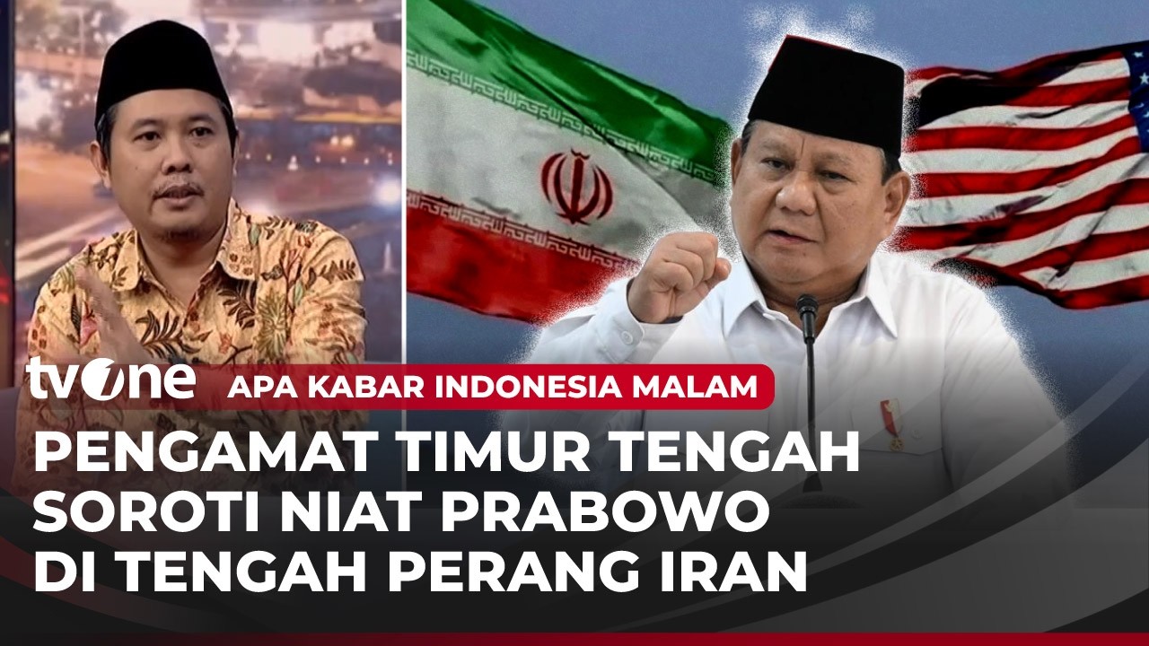 Pandangan Pengamat Timteng sol Posisi Indonesia di Tengah Perang Iran VS Israel-AS | AKIM tvOne