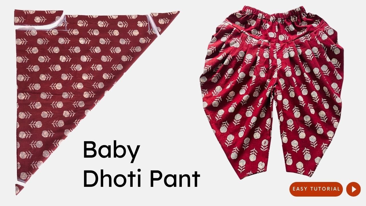 Baby Dhoti Pant, Baby Dhoti Pant Cutting and Stitching