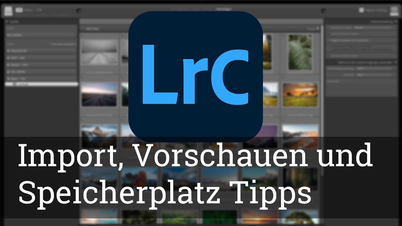 Lightroom Tutorial: Import-Tipps, Vorschauen und Speicherplatz sparen
