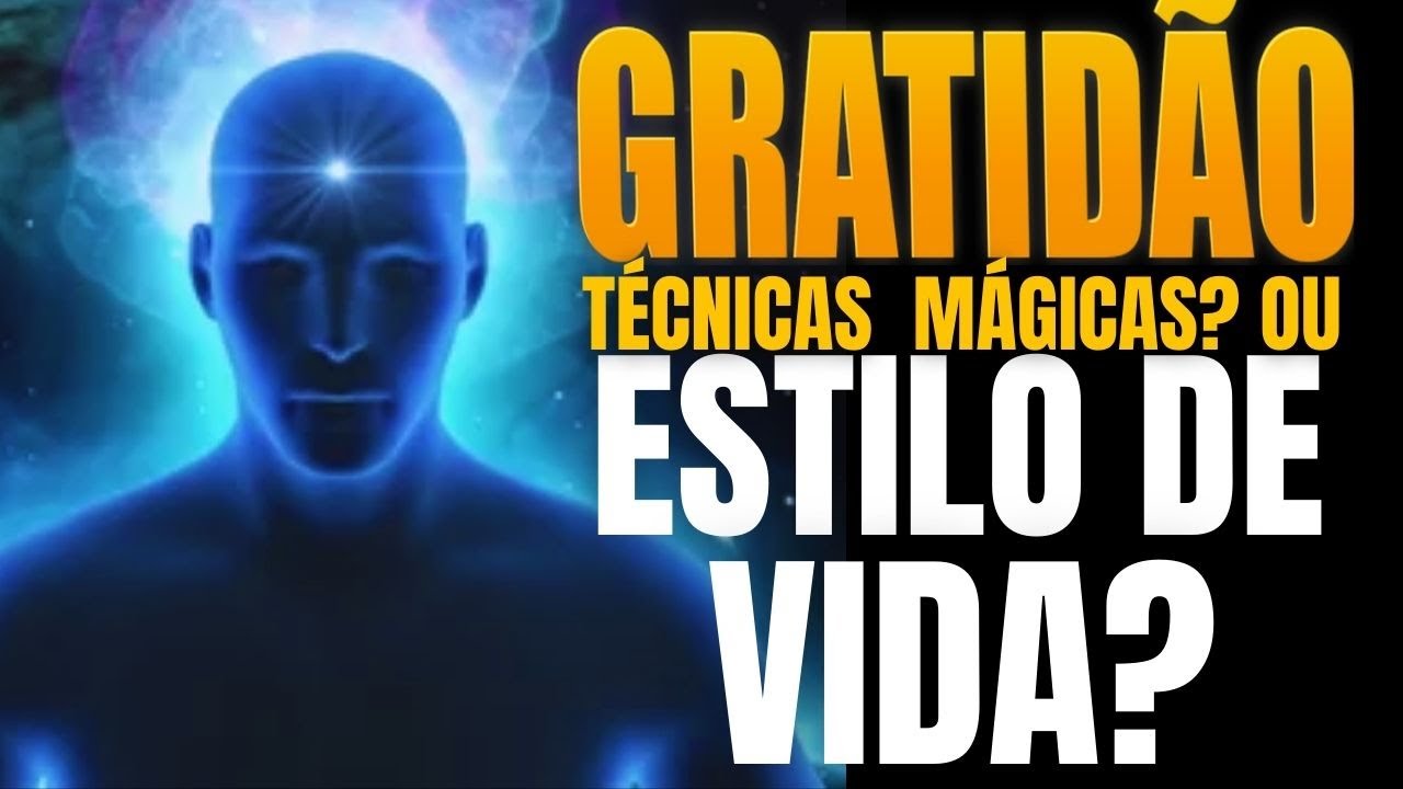 MELHOR TÉCNICA  DA GRATIDÃO! Leis universais | Estilo de vida EP_03