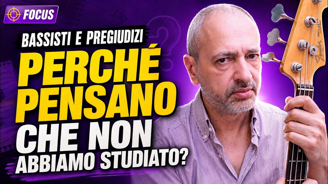 Bassisti e Pregiudizi – Perché Pensano che NON Abbiamo Studiato?