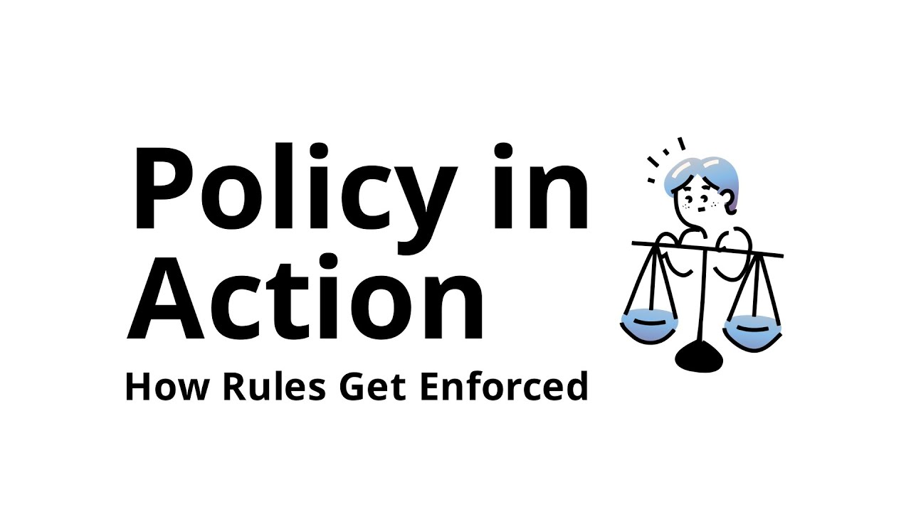 How Government Policies Are Enforced