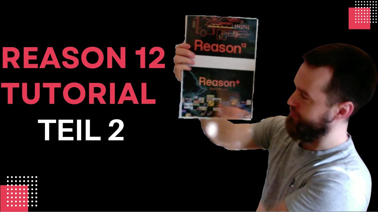 Reason 12 Tutorial Deutsch (Anfänger) - Teil 2