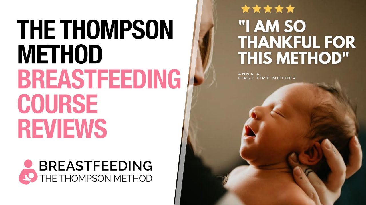 The Thompson Method Breastfeeding Course Reviews | 'I am so thankful for this method'