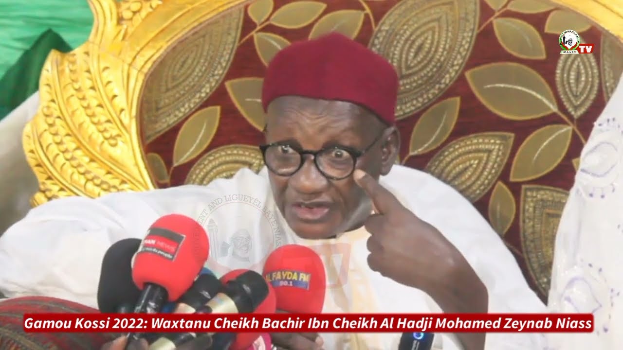 Gamou Kossi Baye 2022: Waxtanu Cheikh Bachir Ibn Cheikh El Hadji Mohamed Zeynab Niass