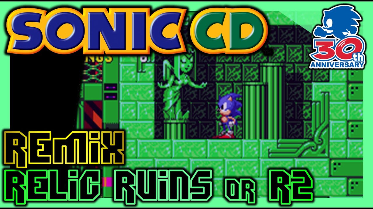 Relic Ruins or R2 Zone All Times - Sonic CD - 30th Anniversary