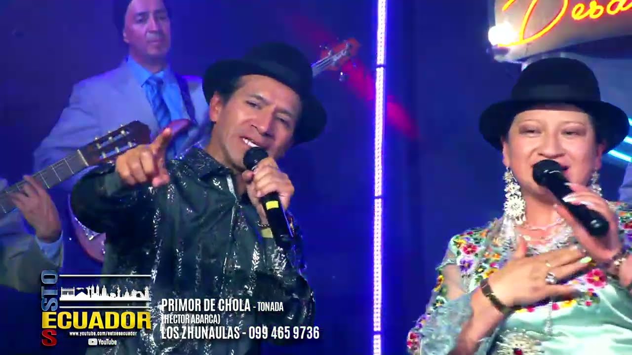 PRIMOR DE CHOLA - TONADA - LOS ZHUNAULAS