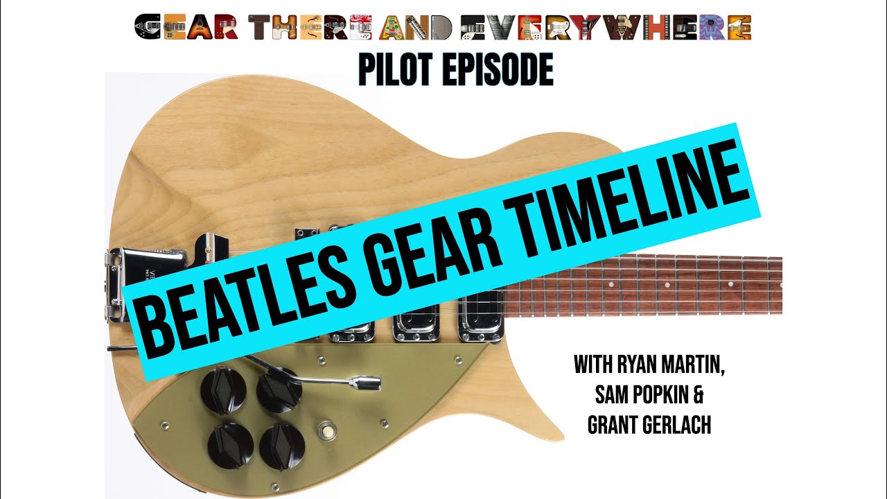 Beatles Gear Timeline - Pilot Episode