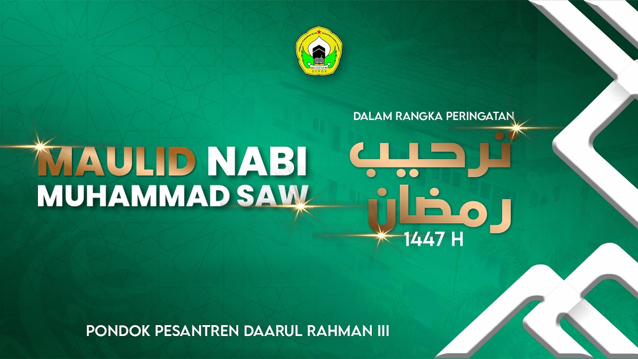 LIVE!! | Maulid Nabi Muhammad SAW Dalam Rangka Memperingati Tarhib Ramadhan | Ponpes Daarul Rahman 3