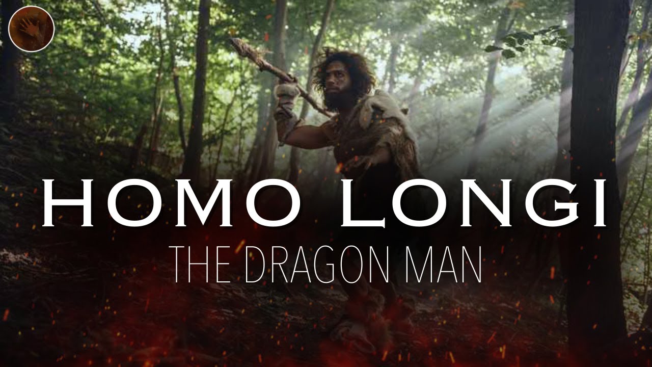 Homo Longi: The Dragon Man | Prehistoric Humans Documentary