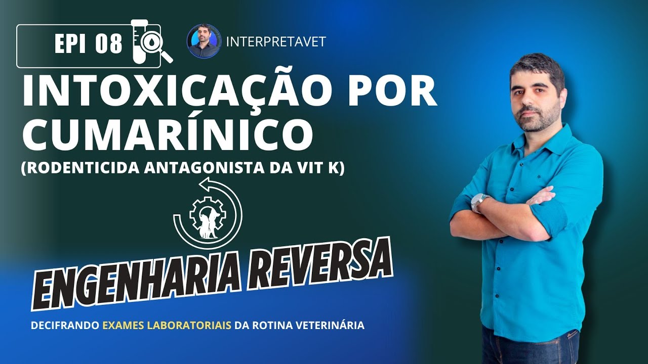 INTOXICAÇÃO POR CUMARÍNICOS (rodenticida) - o que esperar dos EXAMES LABORATORIAIS deste paciente?