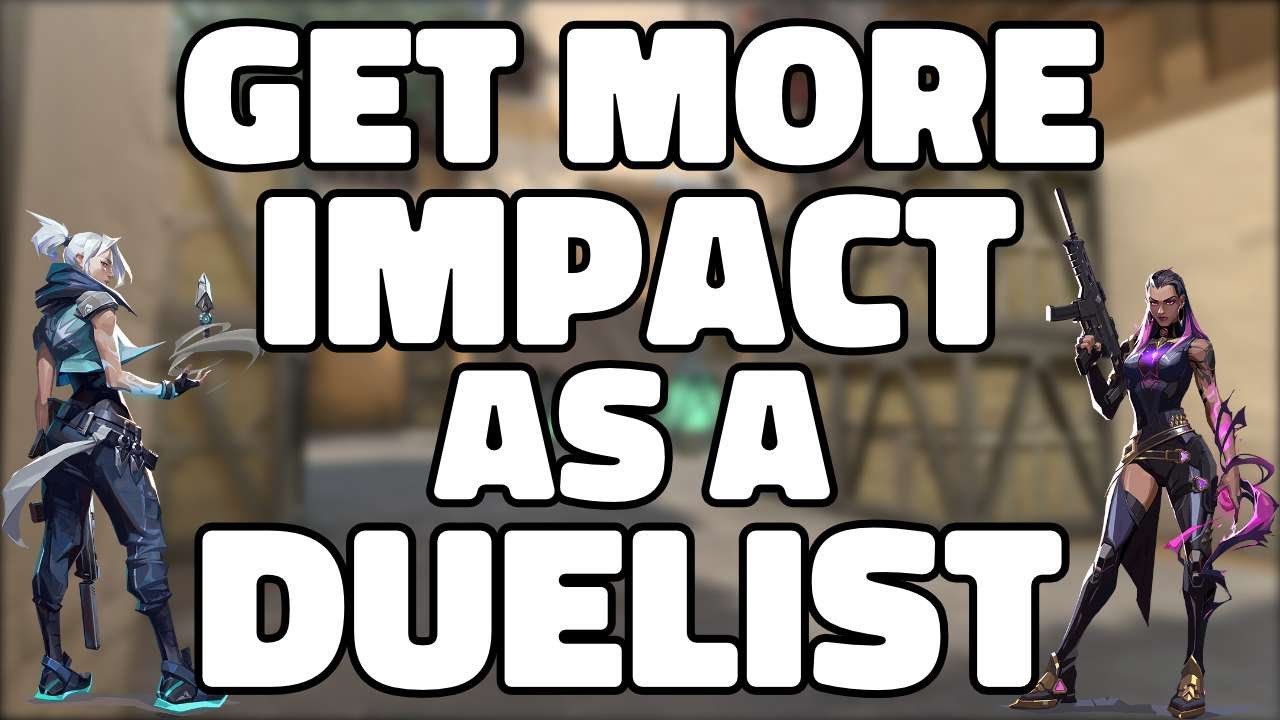 How To Play Duelist in VAORANT - Get More Entry Frags