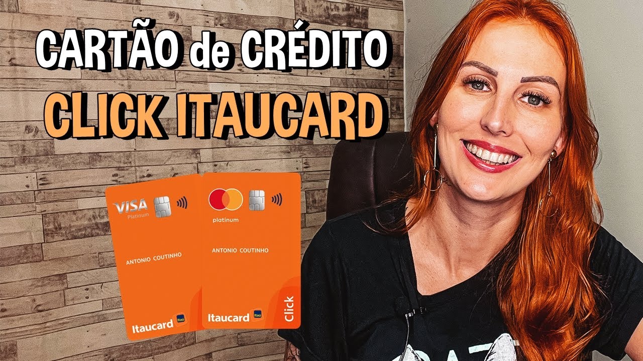 CLICK ITAUCARD | CART&Atilde;O de CR&Eacute;DITO | Ser&aacute; que VALE a PENA?