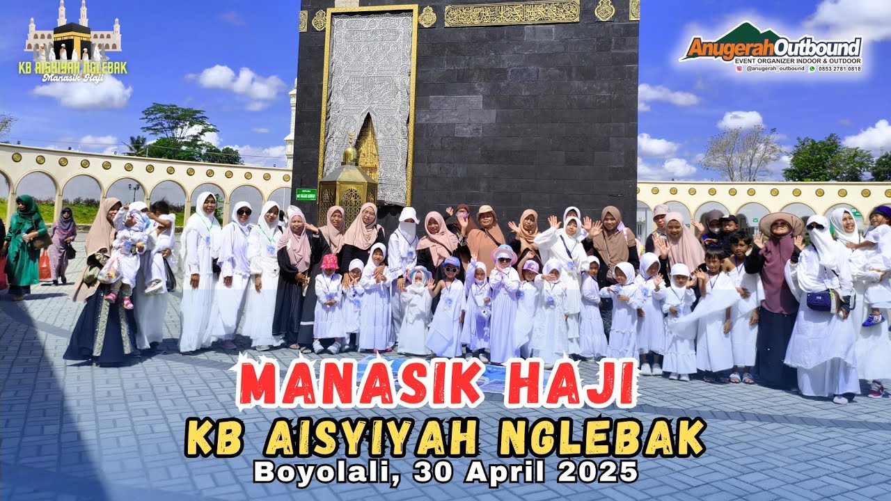 ROMBONGAN MANASIK HAJI KB AISYIYAH NGLEBAK