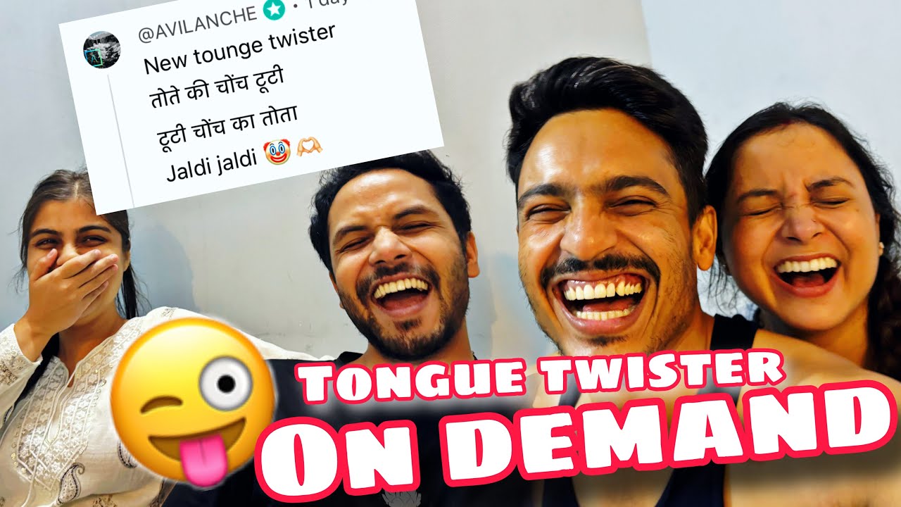 Tote Ki Chonch Tooti - tongue twister 🤦🏼‍♂️😅😝🤣