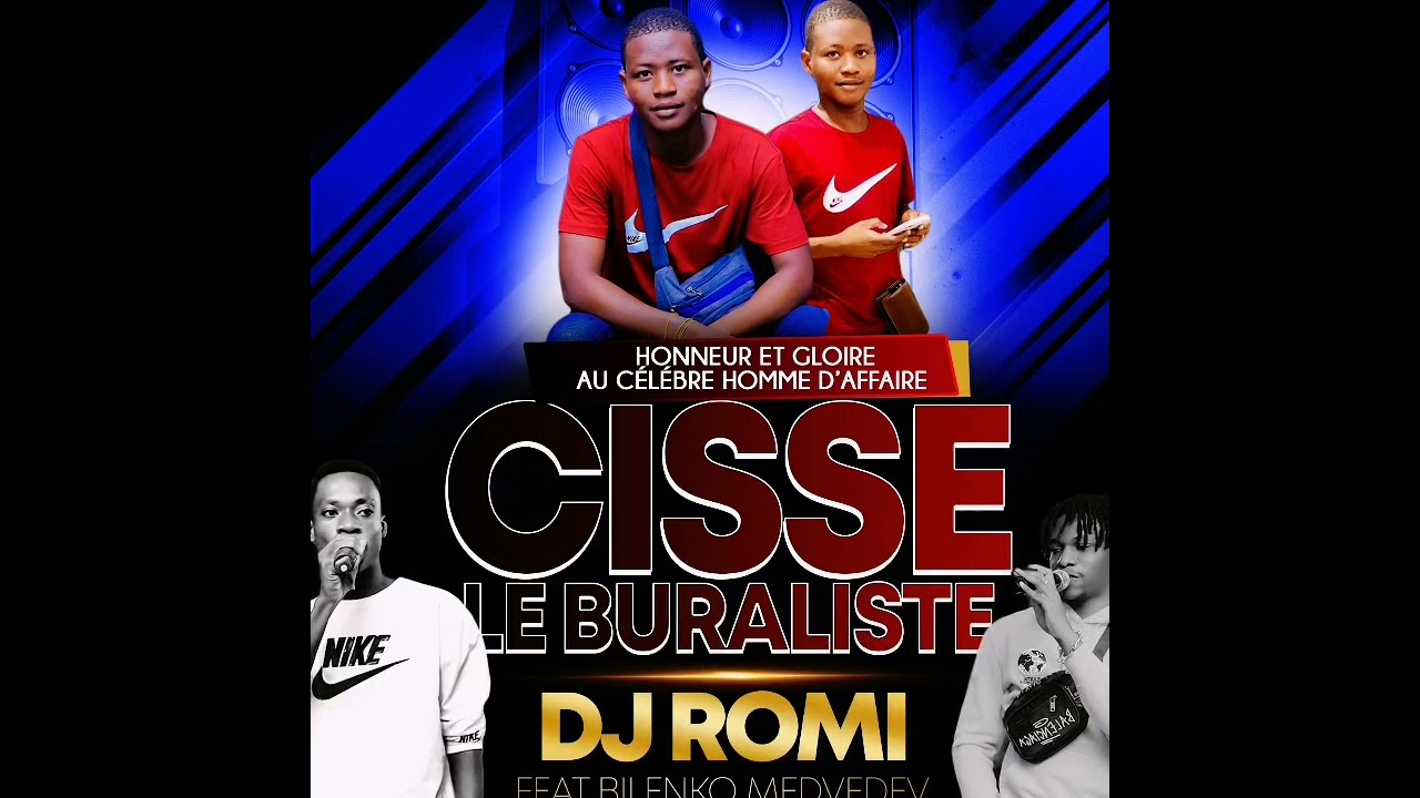 DJ ROMI feat BILENKO MEDVEDEV -  HONNEUR ET GLOIRE A CISSE LE BURALISTE (audio officiel 2021)
