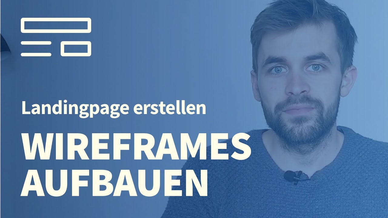 Landingpage Konzept: Wireframes erstellen und Inhalte aufbauen - Teil 3