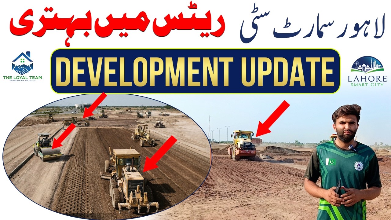 Lahore Smart City Development Update | Latest Progress, New Developments & Investment Opportunity