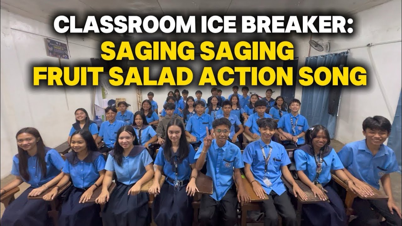 ICE BREAKER #9: SAGING SAGING FRUIT SALAD ACTION SONG 