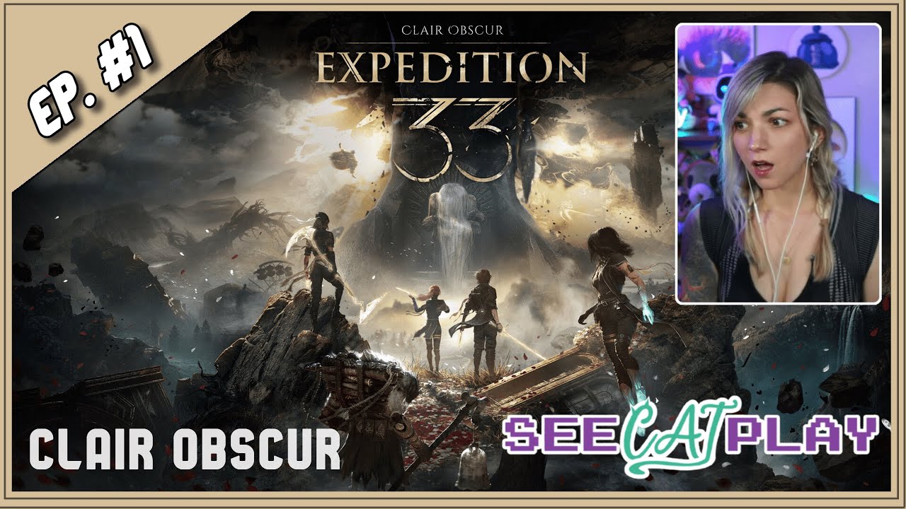 Expedition 33: First Playthrough [Episode 1]