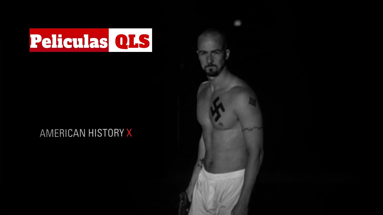 Peliculas QLS - American History X
