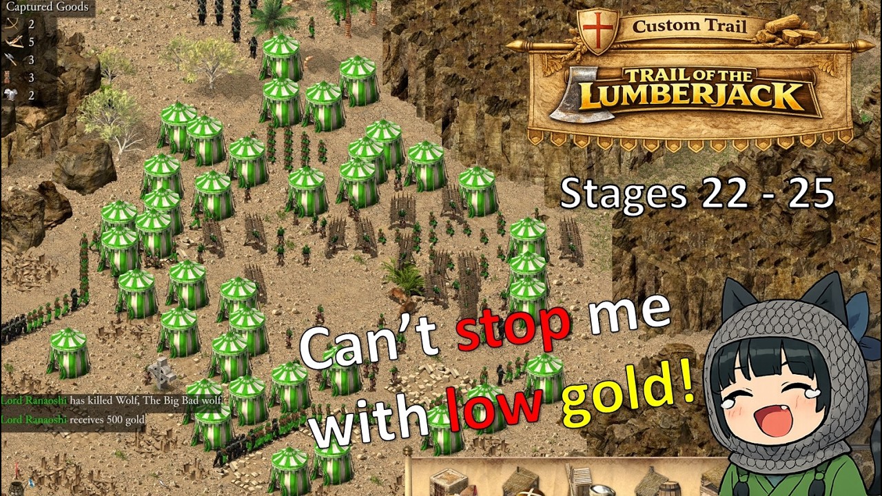 (Custom Trail) Trail of the Lumberjack - Stages 22-25 - Stronghold Crusader Definitive Edition
