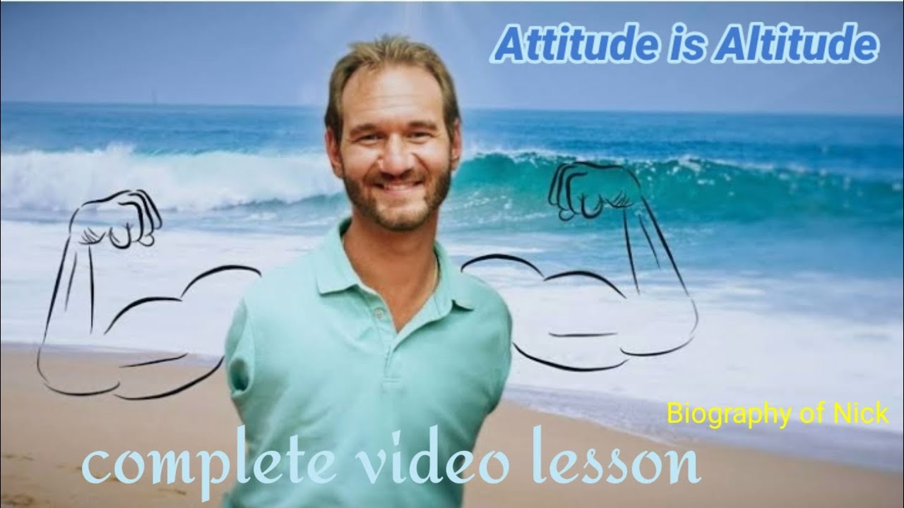 Attitude Is Altitude l X Class l English l Complete Video Lesson