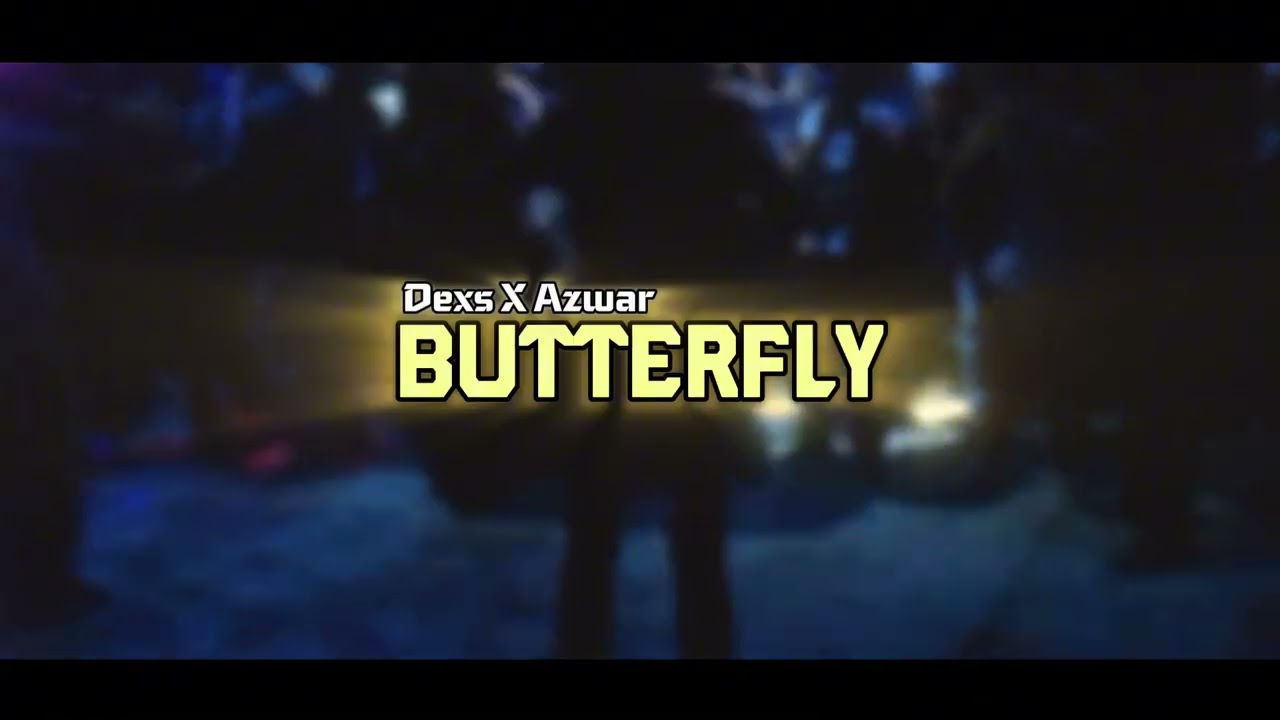 DEXS - BUTTERFLY feat. Azwar
