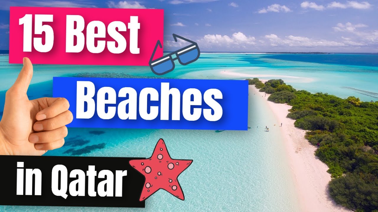 Top 15 Best Beaches in Qatar