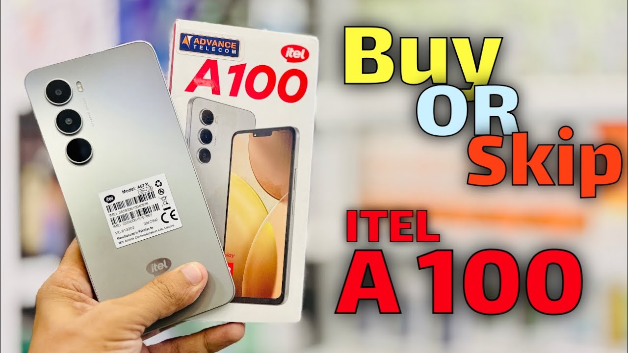 Itel A100 – Should You Buy or Skip?