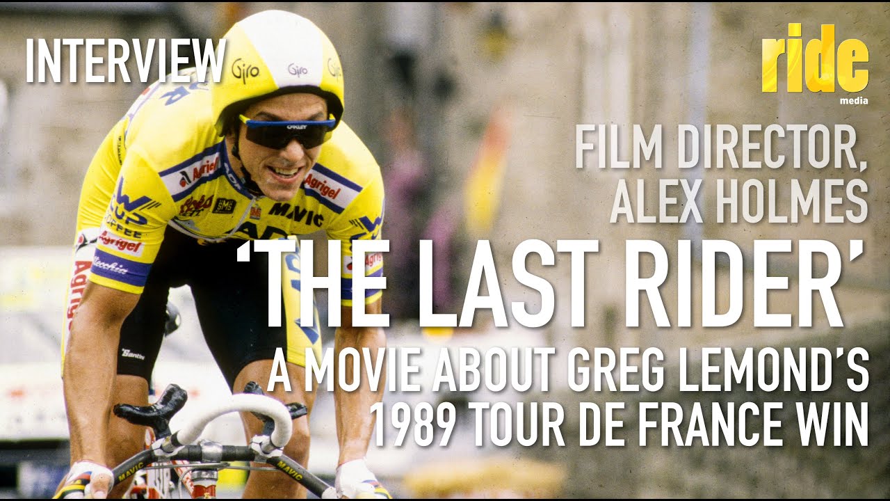 Interview with Alex Holmes, director of ‘The Last Rider’ a film about Greg LeMond and the 1989 Tour