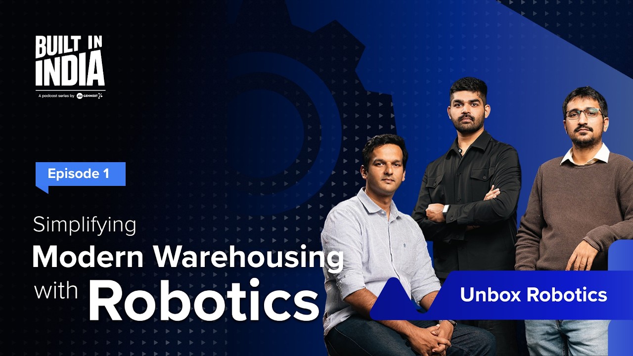 Built in India | Ep 01: Simplifying Modern Warehousing with Robotics | Unbox Robotics | JioGenNext
