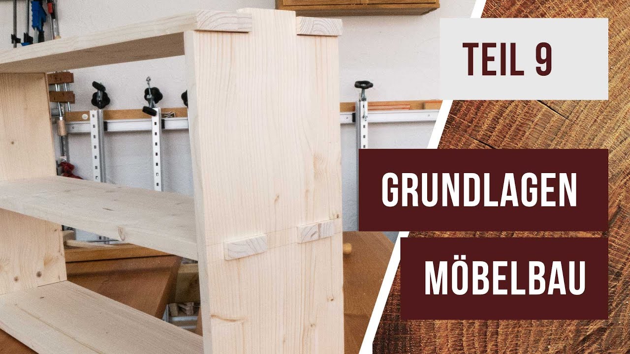 Grundlagen M&ouml;belbau - Teil 9 - Holzverbindung &ldquo;Stemmzapfen&rdquo; mit Handwerkzeugen herstellen