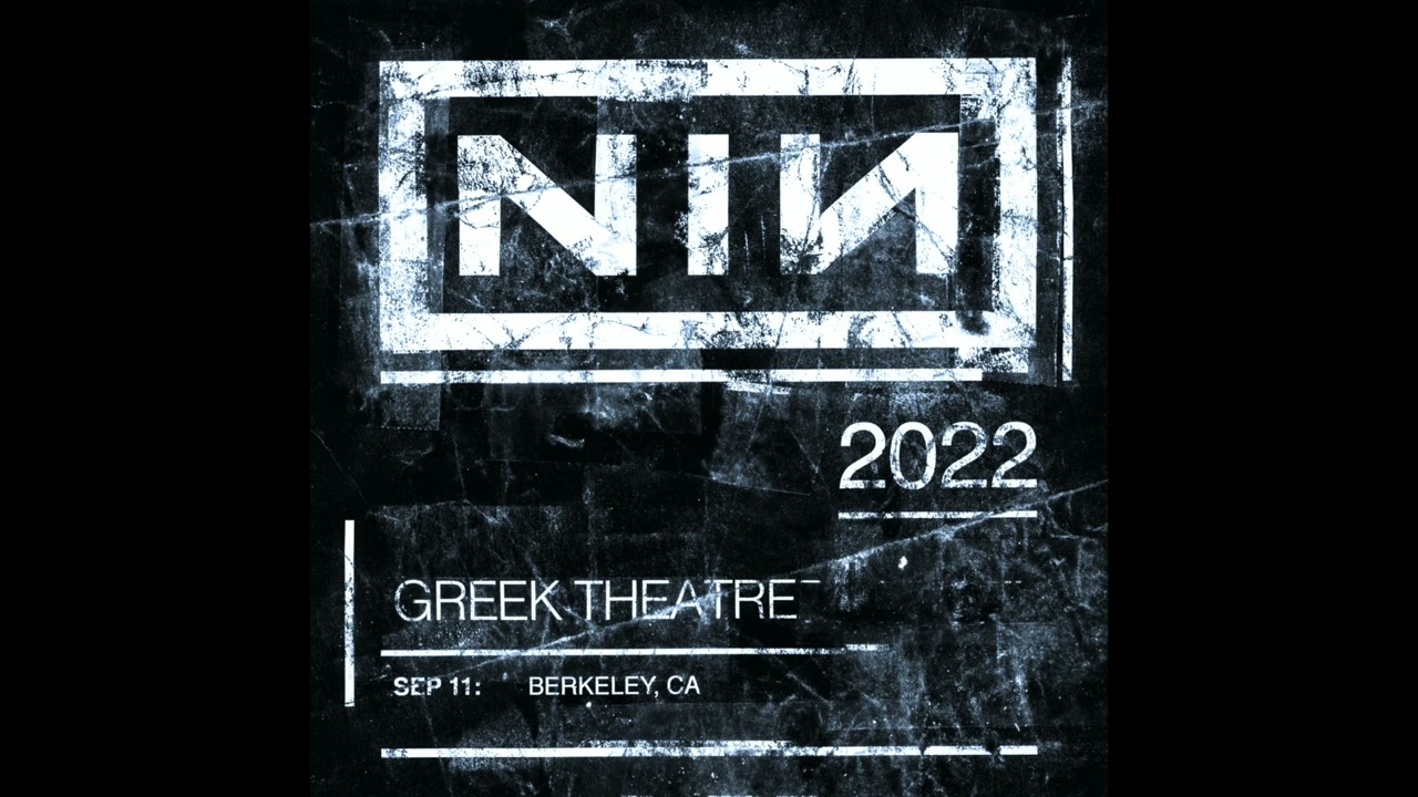 Nine Inch Nails - Greek Theatre (NIN 2022) Berkeley, CA 9.11.22 Full Show [AUDIO]