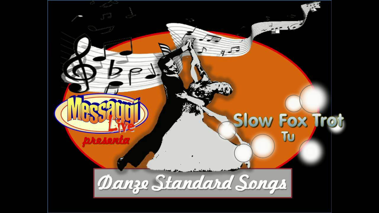 Slow Fox Trot - You