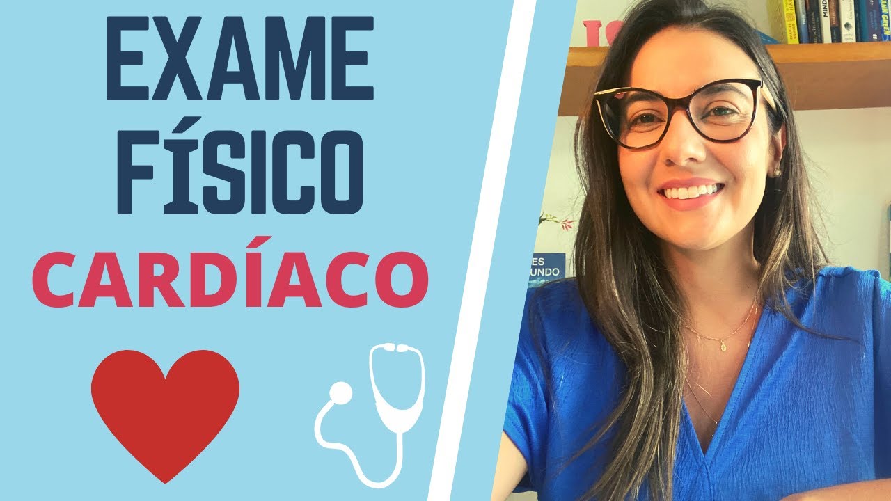 RESUMO Exame físico CARDÍACO I Enfermagem