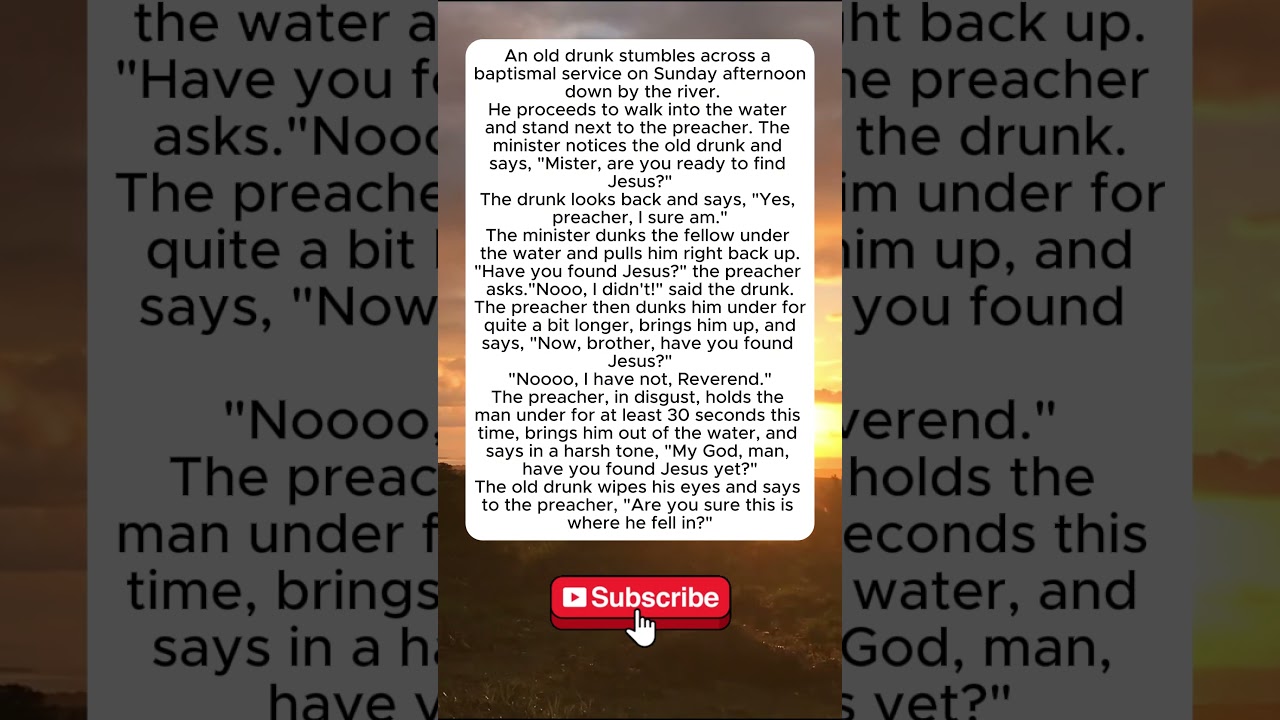The Drunk's Baptism Mishap #ReligiousHumor #BaptismFail #DrunkLogic #RiverSearch #UnexpectedQuestion