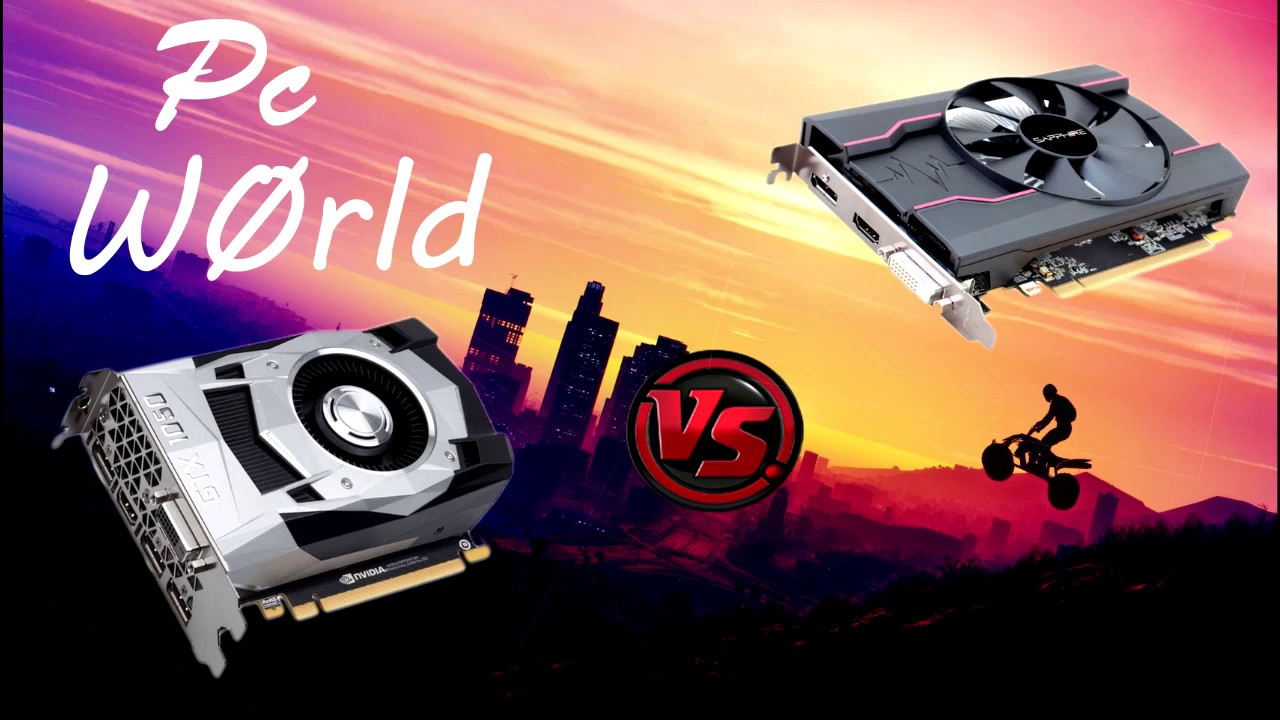RX 550 VS GTX 1050 2GB